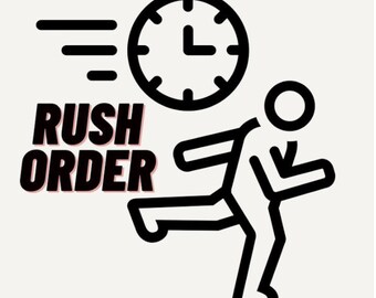 May include: Black and white graphic of a running stick figure with a clock and speed lines. The words "RUSH ORDER" are in bold, red and black letters.