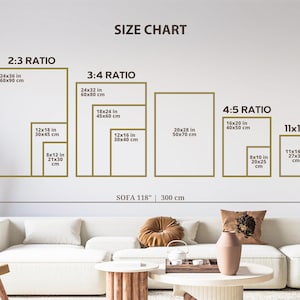 May include: A size chart for wall art, showing different sizes and ratios for a sofa that is 118 inches or 300 centimeters long. The chart shows the dimensions in inches and centimeters for each size.