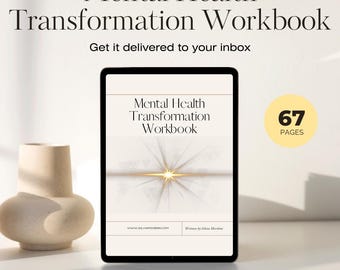 Mental Health Transformation Workbook, Digital Mental Health Workbook, Printable Mental Health Guide