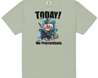 Procrastinator Unisex garment-dyed heavyweight t-shirt
