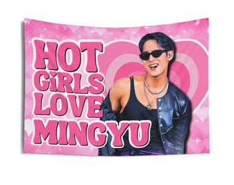 Svt Mingyu Hot Girls Concert Banner, Seventeen Members Kpop Flag, Svt Album Merch, Gift Ideas for Carats, Birthday Gift & Concert Merch
