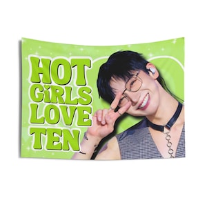 Nct 127 Ten Hot Girls Concert Banner, NCT Dream Kpop Flag, NCT Dream Smoothie Merch, Gift Ideas for Nctzen, Birthday Gift & Concert Merch