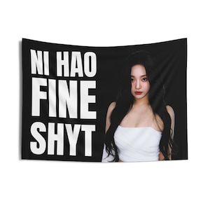 Aespa Ningning Ni Hao Fine Shyt Banner, Aespa Members Kpop Flag, Aespa Tour 2025 Merch, Gift Ideas for MY, Birthday Gift & Concert Merch