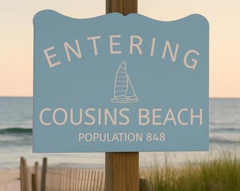 The Summer I Turned Pretty - Welcome to Cousins Beach Sign