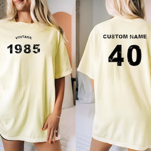 Custom Name 40th Birthday Shirt, Personalized Birthday Comfort Colors® Shirt, Vintage 1985 Shirt, Birthday Gift for Adults, Birthday Gift