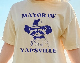 Mayor of Yapsville T-Shirt, Funny Comfort Colors Shirt, Meme Tshirts, Funny T Shirt, Vintage Drawing Shirt, Racoon Tshirt, Animal Shirt