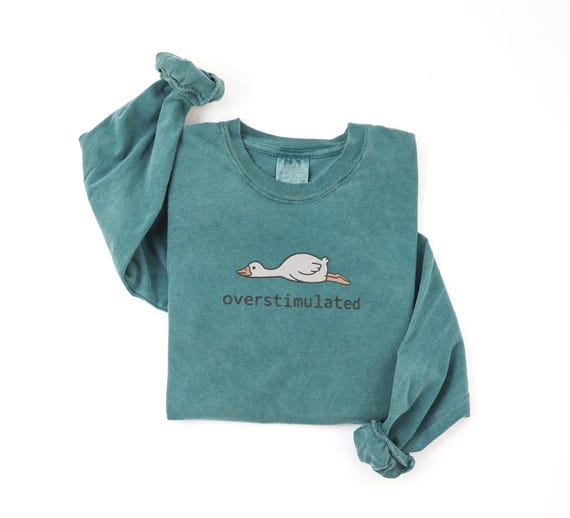 Embroidered Silly Goose Shirt Comfort Colors Overstimulated Shirt Meme Shirt Just A Silly Goose Shirt Funny