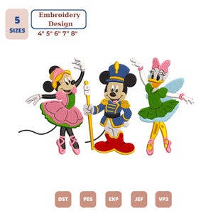 May include: An embroidery design featuring three cartoon characters: a mouse in a pink tutu, a mouse in a blue soldier uniform holding a gold staff, and a duck in a green dress with blue wings. Text includes 5 SIZES 4" 5" 6" 7" 8" and file formats DST, PES, EXP, JEF, VP3.