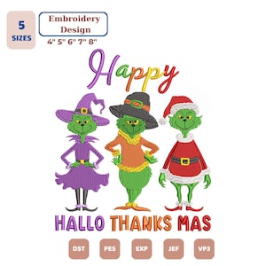 Op de afbeelding: Een borduurontwerp met drie groene figuren. De linkerfiguur draagt een paarse heksenhoed en jurk. De middelste figuur draagt een zwarte hoed en oranje trui. De rechterfiguur draagt een rood kerstmanpak. De tekst luidt Happy HALLO THANKS MAS.