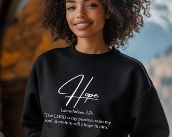 Hope Bible Verse Crewneck Sweatshirt, Christian Apparel
