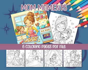 Pagine da colorare stampabili "Mom Moments" per bambini e adulti / Download PDF / The Bellura