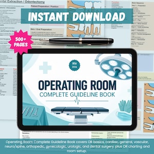 May include: A digital tablet displaying a cover titled Operating Room Complete Guideline Book with a surgical light, table, and medical gloves. A black pen rests on top of the tablet, which is placed over pages of dental surgery notes.