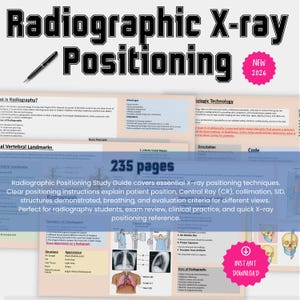 May include: A 235-page Radiographic X-ray Positioning study guide featuring educational text, anatomical diagrams, and X-ray images. The document includes sections on vertebral landmarks, radiologic technology, and patient positioning techniques.