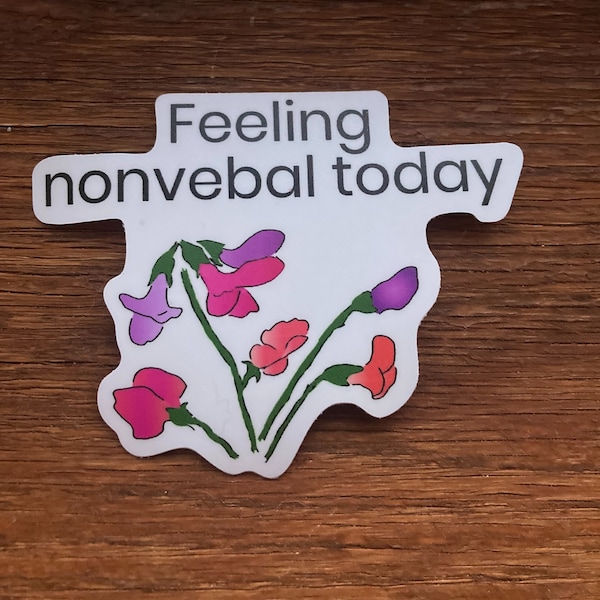 Nonverbal flowers sweet pea autism situational mutism mute sticker