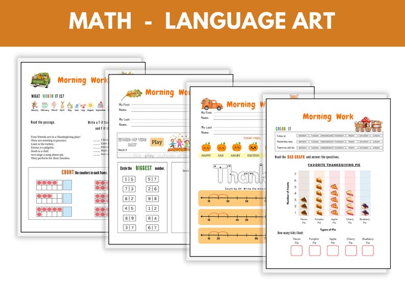 May include: A collection of four worksheets with the text "MATH - LANGUAGE ART" at the top. The worksheets feature various exercises, including counting, reading comprehension, and a bar graph about favorite Thanksgiving pies. The words "Morning Work" are also visible.