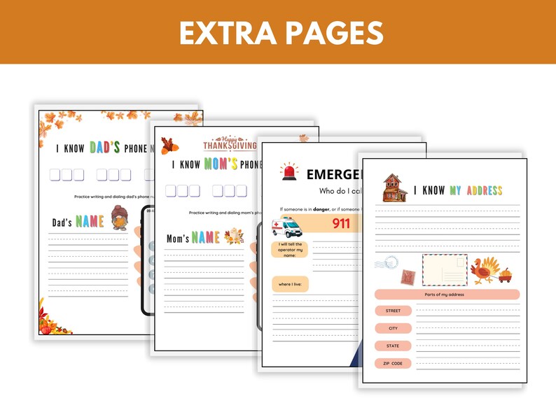 May include: A set of colorful educational worksheets for children. The pages include prompts to write down phone numbers, emergency contact information, and address details. The text "EXTRA PAGES" is at the top.