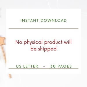 May include: White background with text that reads "INSTANT DOWNLOAD" in green, and "No physical product will be shipped" in red. The text "US LETTER - 30 PAGES" is also present. Wooden toys are scattered around the text.