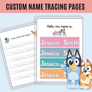 Puede incluir: Páginas de trazado de nombres imprimibles con los personajes de la serie animada Bluey. Las páginas incluyen el texto "Hola, mi nombre es..." y un espacio para escribir el nombre "Jessica Smith".