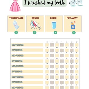 May include: A printable chart for tracking daily teeth brushing habits. The chart features a cartoon princess, a toothbrush, toothpaste, a glass of water, and a toothbrush holder. The chart includes a grid for marking morning and evening brushing for each day of the week.