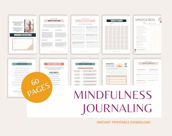 May include: A printable mindfulness journaling kit with 60 pages. The pages include prompts for morning intentions, mindful breathing, reflection questions, a monthly planner, a mindful vision board, and a mindfulness checklist.