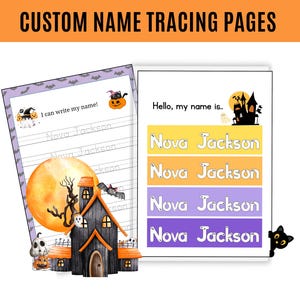 May include: Two Halloween-themed name tracing pages. One page has the text "I can write my name!" and the name "Nova Jackson" to trace. The other page has the text "Hello, my name is..." and the name "Nova Jackson" in multiple colors.