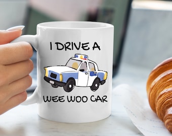 Taza de policía "Conduzco un cochecito pequeño" Taza de café divertida de policía Taza divertida de oficial de policía Taza de regalo de policía Regalo de las fuerzas del orden Regalo de policía