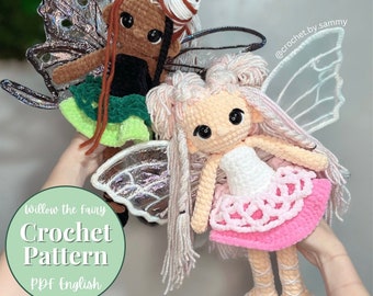 May include: Two handmade crochet fairy dolls with large, iridescent wings. One doll has brown skin, a black top, and a green and lime green skirt. The other doll has fair skin, a white top, and a pink skirt. The text "Willow the Fairy Crochet Pattern PDF English" is in a circle.