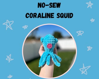 Crochet Pattern - No-Sew Coraline Squid