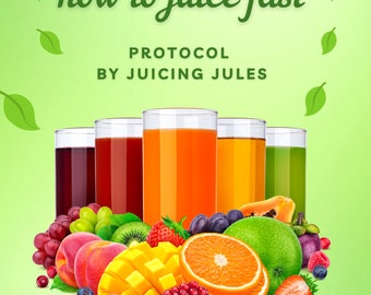 Juice Fasting Protocol