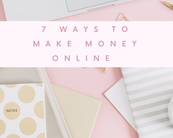 7 Ways To Make Money Online