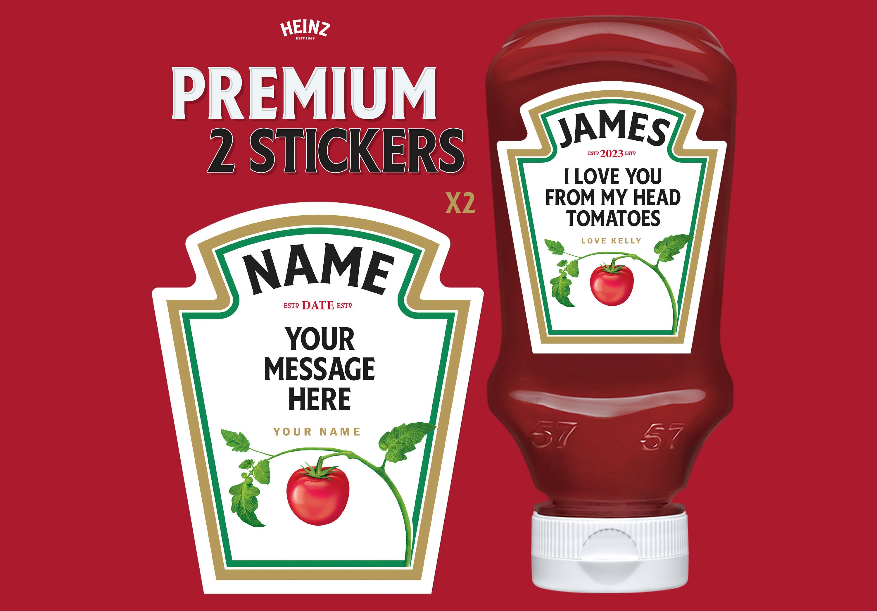 Set of 2 PREMIUM Heinz Ketchup Stickers With Personalized First Name