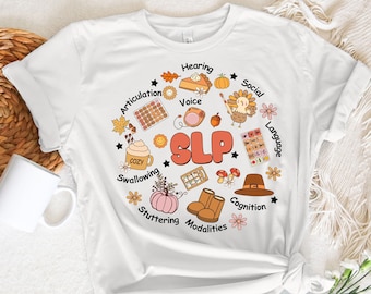 Thanksgiving SLP Shirt: Fall Speech Therapist Gift