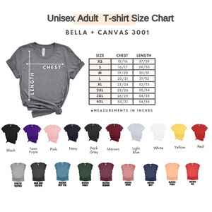 May include: Unisex adult t-shirt size chart for Bella + Canvas 3001. The chart shows chest and length measurements in inches for sizes XS to 4XL. The chart is displayed on a grey t-shirt with the words "CHEST" and "LENGTH" written on it.