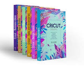 The Cricut Books Bundle : 6 Books to Master Your Machine