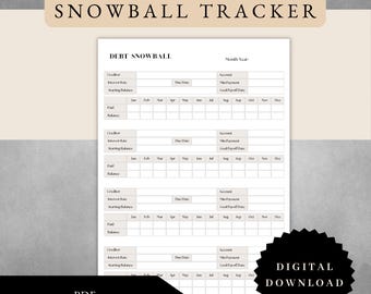 May include: A printable debt snowball tracker with a beige background. The document includes fields for creditors, interest rates, and payment tracking. Text at the top reads "Printable Debt Snowball Tracker". A black circle with "Digital Download" is in the bottom right.
