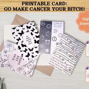 Go Make Cancer your Bitch, You are Loved, Fight Cancer Card, Cancer Care Package, Printable Feel better card, Funny support card