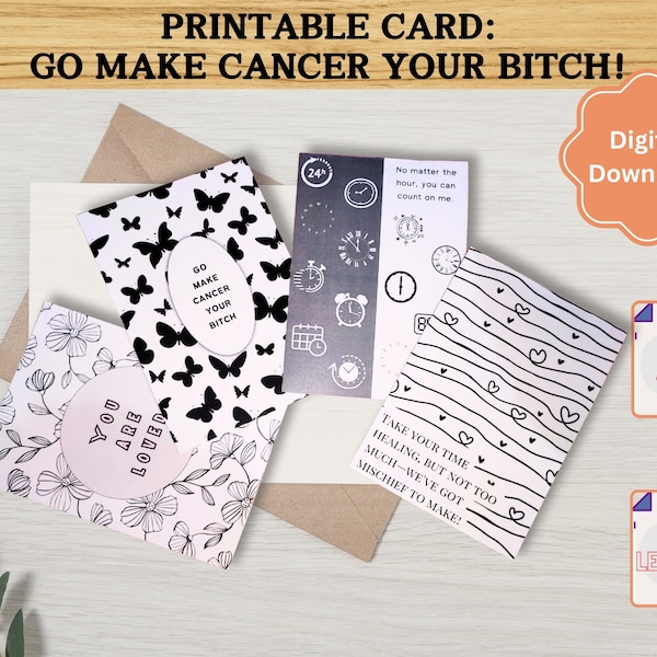 Go Make Cancer your Bitch, You are Loved, Fight Cancer Card, Cancer Care Package, Printable Feel better card, Funny support card