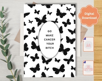 Roligt stödkort för cancer – Gör cancern till din horan – Utskrivbart krya på dig-kort till henne PDF A4/US letter