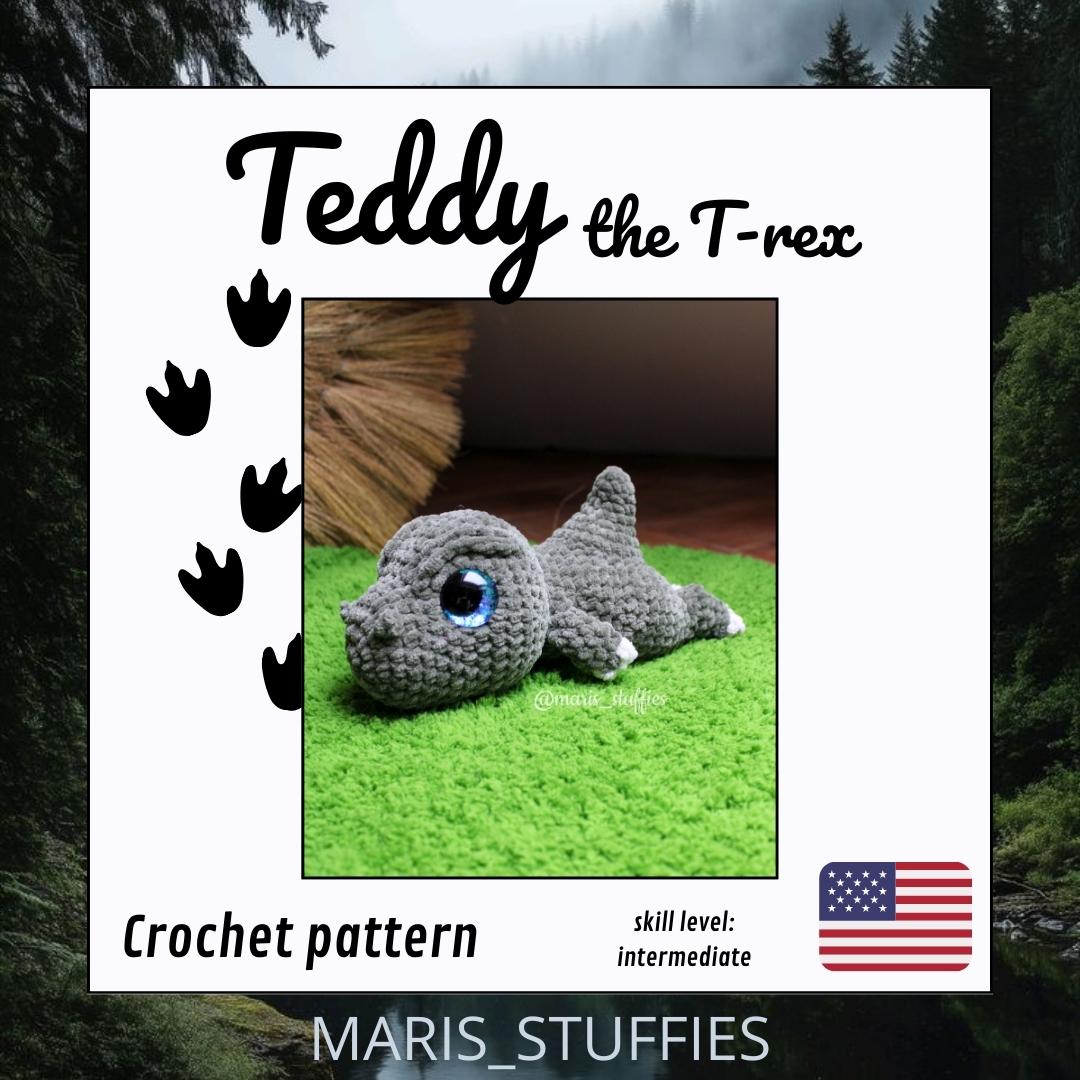Teddy the T-Rex Crochet Pattern
