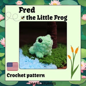 Op de afbeelding: Haakpatroon voor een groen kikker amigurumi-speelgoed genaamd Fred de kleine kikker. Het patroon bevat een Amerikaanse vlag en de tekst "Crochet pattern".