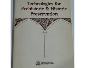 Tecnologías VTG para la preservación prehistórica e histórica, 1986, OTA, Congreso de los Estados Unidos