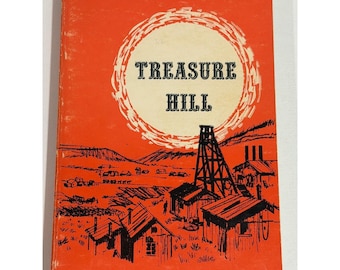 Treasure Hill W. Turrentine Jackson 1963 Minería de plata Historia del Oeste de Arizona