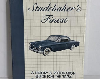 Os Melhores da Studebaker: Um Guia de História e Restauração para o Coupé Esportivo de 1953-1954