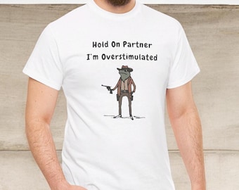 Funny Cowboy Frog Shirt – Overstimulated Meme Tee