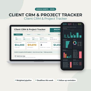 May include: A digital Client CRM & Project Tracker template for Google Sheets and Excel displayed on a laptop screen and a smartphone. The interface features data dashboards, pipeline values, project stages, and task deadlines.