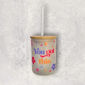 Frosted Glass Coffee Mug with Bamboo Lid & Straw: &#39;You Got This&#39; Design