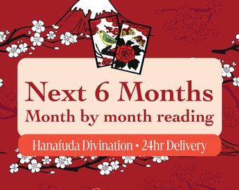 NEXT 6 MONTHS PREDICTION | 6 Month By Month Prediction Psychic Prediction 6 Months Reading Detailed 6 Months Prediction Hanafuda Divination