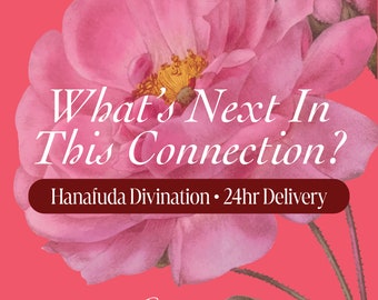 What's Next In This Connection Reading Hanafuda Divination Psychic Love Prediction Next In Love Reading Outcome Of This Connection