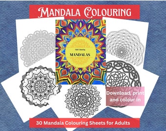 May include: A set of 30 printable mandala coloring pages for adults. The cover features a colorful mandala with a yellow circle that says "Adult Colouring Mandalas".