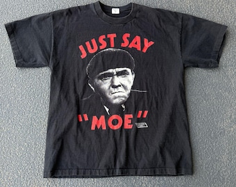 Camiseta negra vintage para hombre de 1989 "Just Say "Moe" de Los Tres Chiflados, talla grande, años 80.
